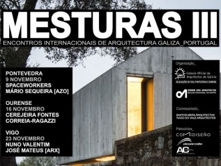 Mesturas III: Encontros Internacionais de Arquitectura Galiza-Portugal, Espanha&nbsp;2017